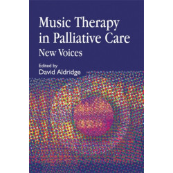 Music Therapy in Palliative Care: New Voices