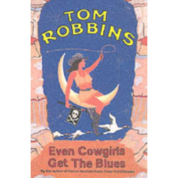 Even Cowgirls Get the Blues
