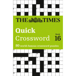 The Times Quick Crossword Book 16: 80 World-Famous Crossword Puzzles from the Times2