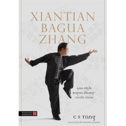 Xiantian Bagua Zhang: Gao Style Bagua Zhang - Circle Form