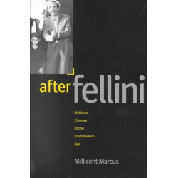 After Fellini: National Cinema in the Postmodern Age