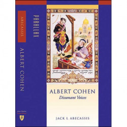 Albert Cohen: Dissonant Voices
