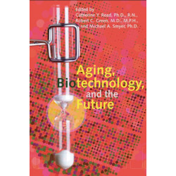 Aging, Biotechnology, and the Future