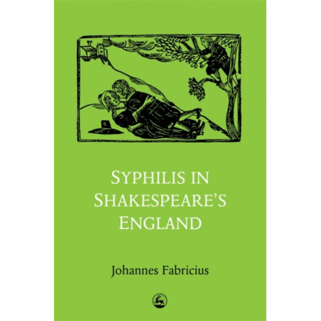 Syphilis in Shakespeare's England