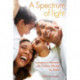 A Spectrum of Light: Inspirational Interviews with Families Affected by Autism
