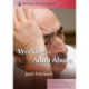 Working with Adult Abuse: A Training Manual for People Working With Vulnerable Adults
