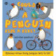 Could a Penguin Ride a Bike?: Hilarious scenes bring penguin facts to life