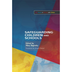 Safeguarding Children and Schools