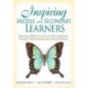 Inspiring Middle and Secondary Learners: Honoring Differences and Creating Community Through Differentiating Instructional Practices