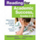 Reading for Academic Success, Grades 2-6: Differentiated Strategies for Struggling, Average, and Advanced Readers