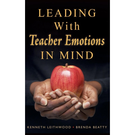 Leading With Teacher Emotions in Mind