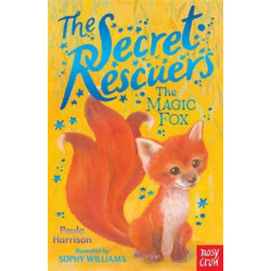 The Secret Rescuers: The Magic Fox