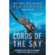 Lords of the Sky: Fighter Pilots and Air Combat, from the Red Baron to the F-16