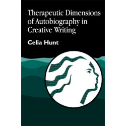 Therapeutic Dimensions of Autobiography in Creative Writing