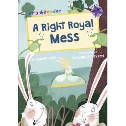 A Right Royal Mess: (Purple Early Reader)
