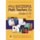 What Successful Math Teachers Do, Grades 6-12: 80 Research-Based Strategies for the Common Core-Aligned Classroom