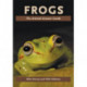 Frogs: The Animal Answer Guide