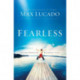 Fearless: Imagine Your Life Without Fear