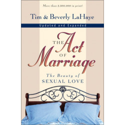 The Act of Marriage: The Beauty of Sexual Love
