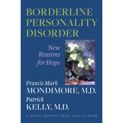 Borderline Personality Disorder: New Reasons for Hope