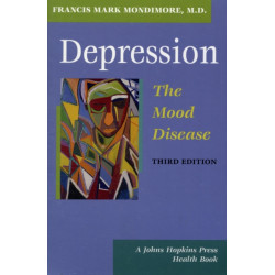Depression, the Mood Disease
