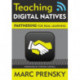 Teaching Digital Natives: Partnering for Real Learning