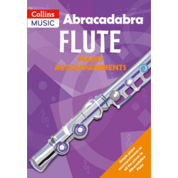 Abracadabra Flute Piano Accompaniments: The Way to Learn Through Songs and Tunes