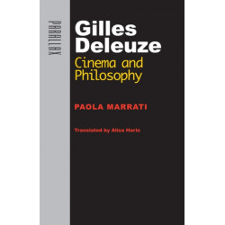 Gilles Deleuze: Cinema and Philosophy