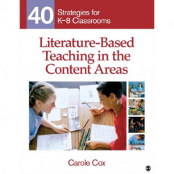 Literature-Based Teaching in the Content Areas: 40 Strategies for K-8 Classrooms