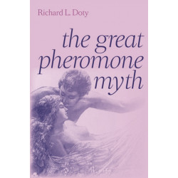 The Great Pheromone Myth