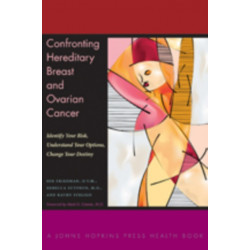 Confronting Hereditary Breast and Ovarian Cancer: Identify Your Risk, Understand Your Options, Change Your Destiny