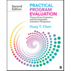 Practical Program Evaluation: Theory-Driven Evaluation and the Integrated Evaluation Perspective