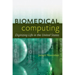 Biomedical Computing: Digitizing Life in the United States