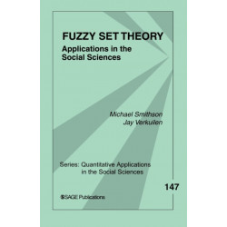 Fuzzy Set Theory: Applications in the Social Sciences