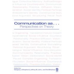 Communication as ...: Perspectives on Theory
