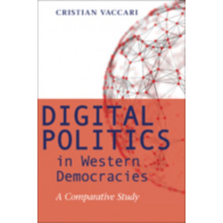 Digital Politics in Western Democracies: A Comparative Study