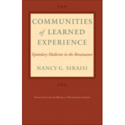 Communities of Learned Experience: Epistolary Medicine in the Renaissance