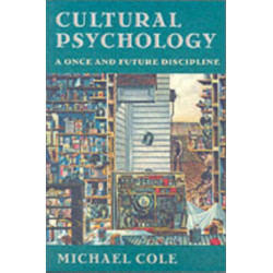 Cultural Psychology: A Once and Future Discipline