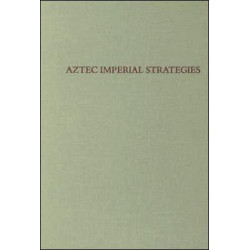 Aztec Imperial Strategies