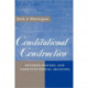 Constitutional Construction: Divided Powers and Constitutional Meaning