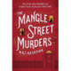 The Mangle Street Murders
