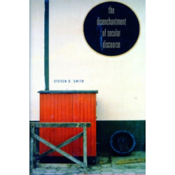 The Disenchantment of Secular Discourse