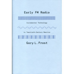 Early FM Radio: Incremental Technology in Twentieth-Century America
