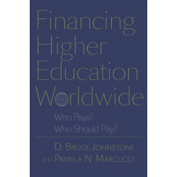 Financing Higher Education Worldwide: Who Pays? Who Should Pay?