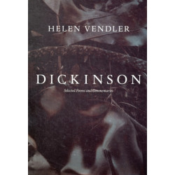 Dickinson: Selected Poems and Commentaries