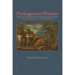 Pythagorean Women: Their History and Writings