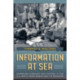 Information at Sea: Shipboard Command and Control in the U.S. Navy, from Mobile Bay to Okinawa