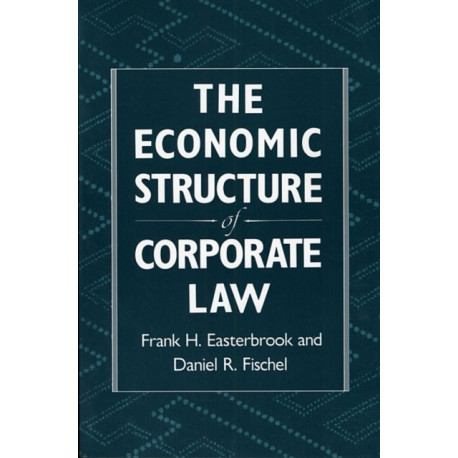 The Economic Structure of Corporate Law