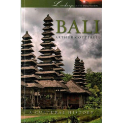 Bali: A Cultural History: A Cultural History