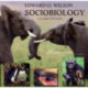 Sociobiology: The New Synthesis, Twenty-Fifth Anniversary Edition